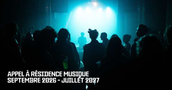 Appel à résidence musique 2026-2027 !