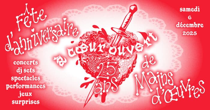 Fête d'anniversaire de Mains d'Œuvres : 25 ans !